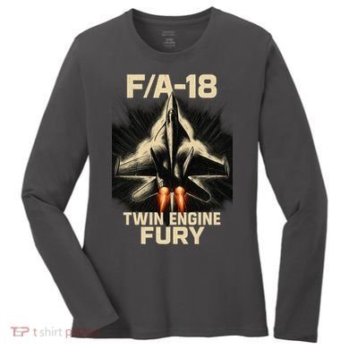 F/A-18 Twin Engine Fury Women's Long Sleeve Shirt