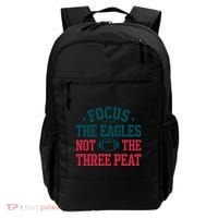 Focus The Eagle Not The Three Peat Football Team Lover Philadelphia Backpack thumb 0
