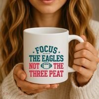 Focus The Eagle Not The Three Peat Football Team Lover Philadelphia Coffee Mug thumb 3