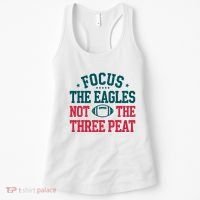 Focus The Eagle Not The Three Peat Football Team Lover Philadelphia Women's Tank Top thumb 0