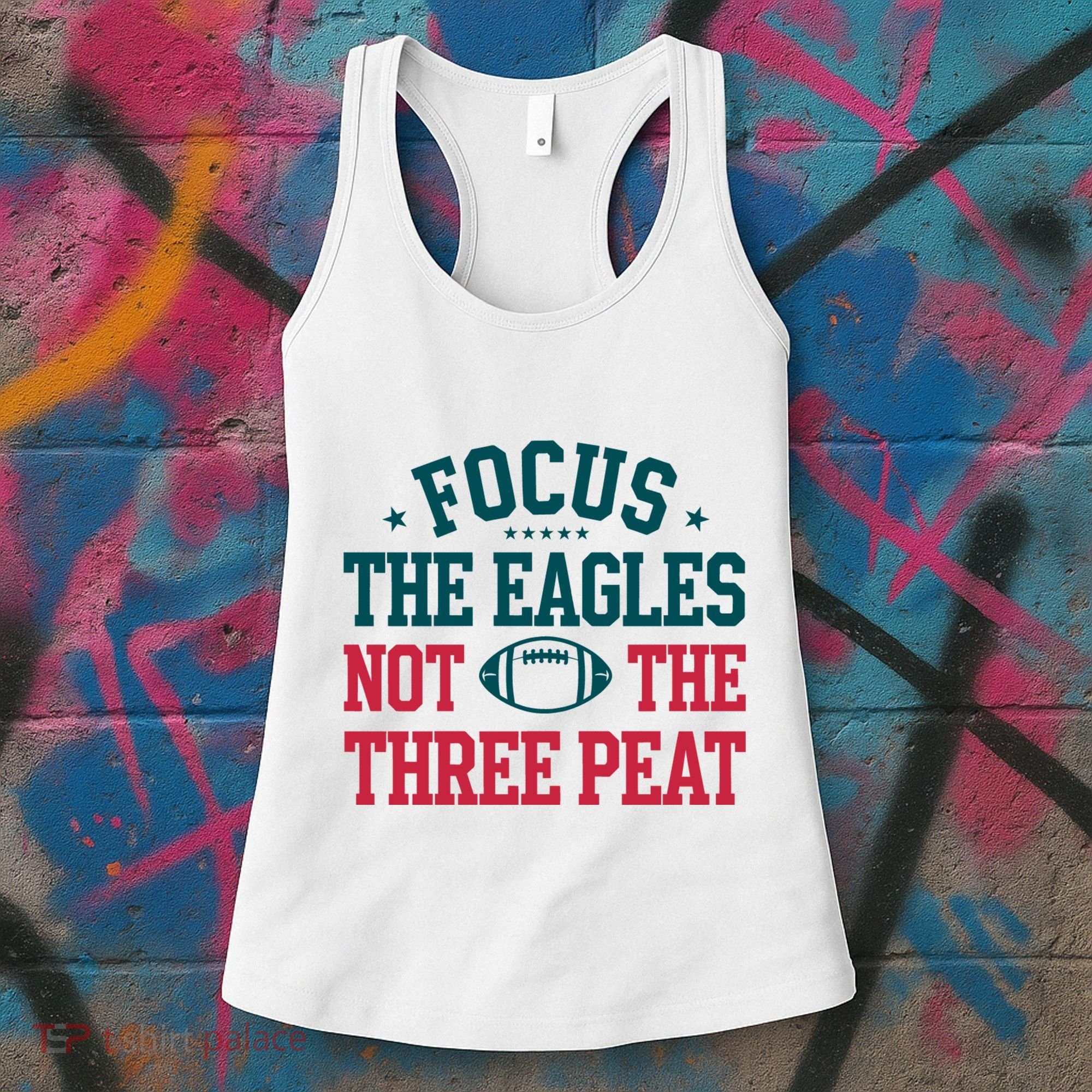 Focus The Eagle Not The Three Peat Football Team Lover Philadelphia Women's Tank Top
