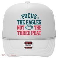 Focus The Eagle Not The Three Peat Football Team Lover Philadelphia Hat thumb 0