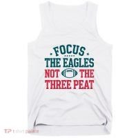 Focus The Eagle Not The Three Peat Football Team Lover Philadelphia Tank Top thumb 0