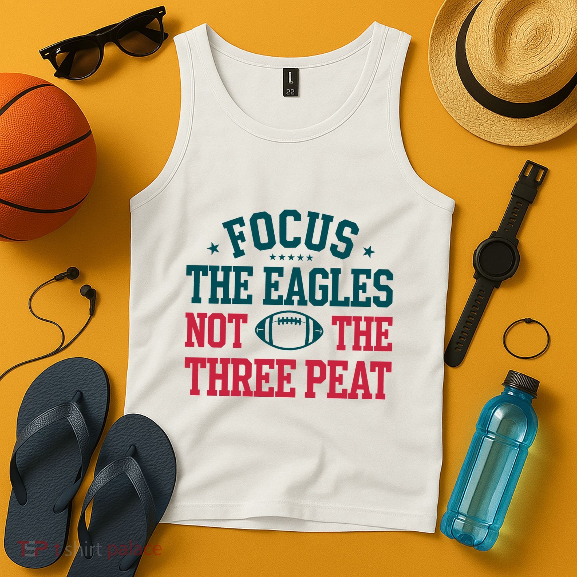 Focus The Eagle Not The Three Peat Football Team Lover Philadelphia Tank Top