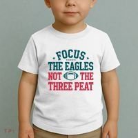 Focus The Eagle Not The Three Peat Football Team Lover Philadelphia Toddler T-Shirt thumb 2
