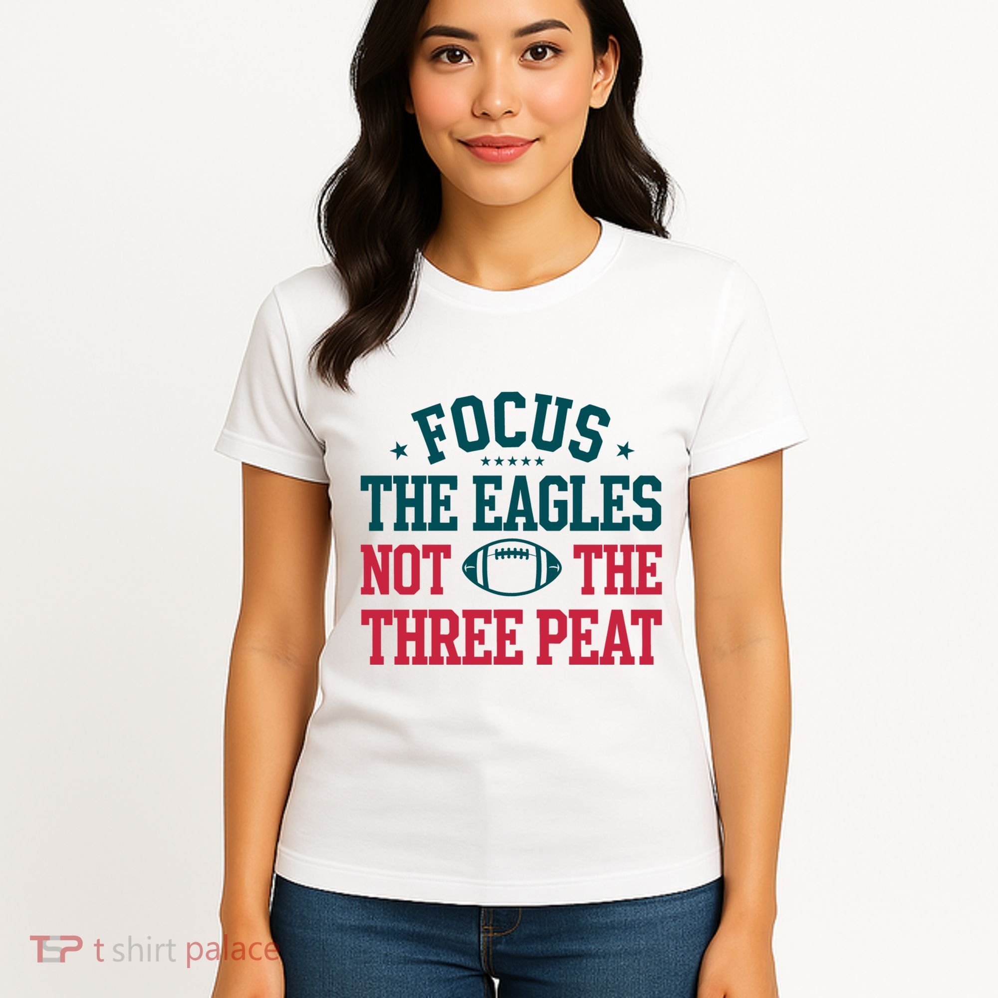 Focus The Eagle Not The Three Peat Football Team Lover Philadelphia Women's T-Shirt