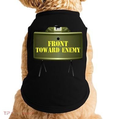Front Toward Enemy Military Claymore Mine Front Toward Enemy Doggie Tank