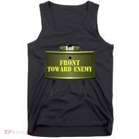 Front Toward Enemy Military Claymore Mine Front Toward Enemy Tank Top thumb 0