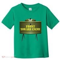 Front Toward Enemy Military Claymore Mine Front Toward Enemy Toddler T-Shirt thumb 0