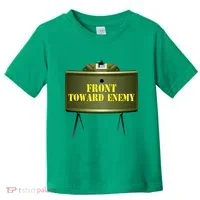 Front Toward Enemy Military Claymore Mine Front Toward Enemy Toddler T-Shirt thumb 0