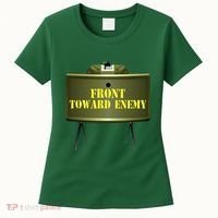 Front Toward Enemy Military Claymore Mine Front Toward Enemy Women's T-Shirt thumb 0