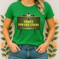 Front Toward Enemy Military Claymore Mine Front Toward Enemy Women's T-Shirt thumb 2
