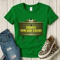 Front Toward Enemy Military Claymore Mine Front Toward Enemy Women's T-Shirt thumb 3