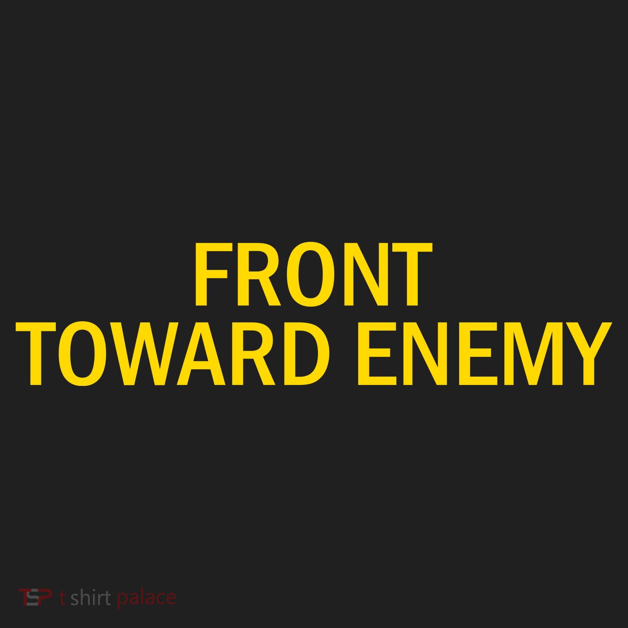 Front Toward Enemy Golf Towel