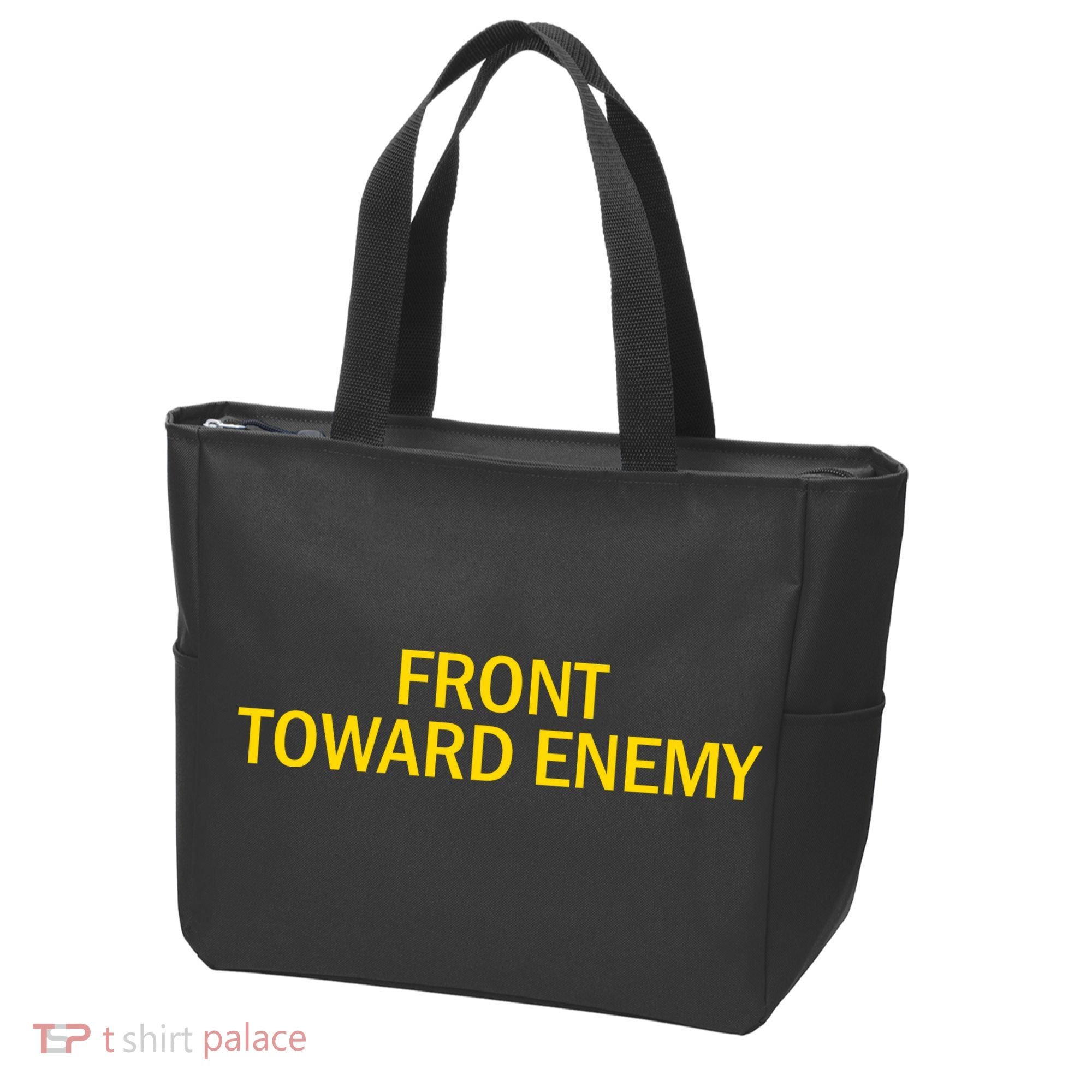 Front Toward Enemy Tote Bag