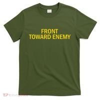 Front Toward Enemy T-Shirt thumb 0