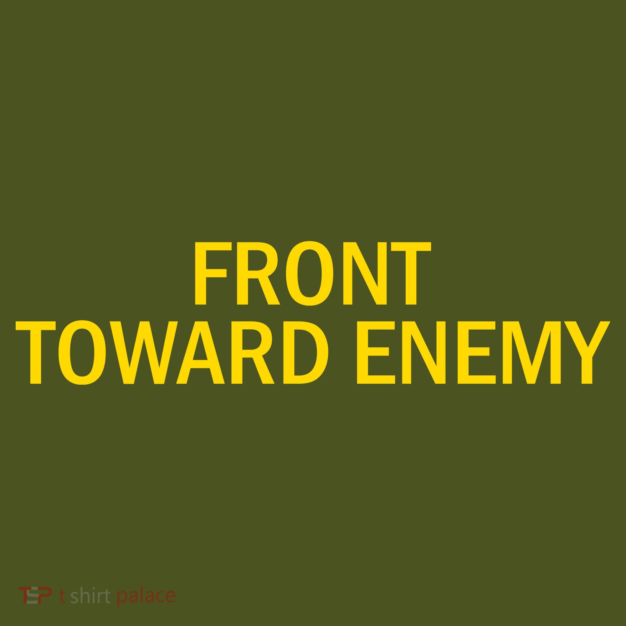 Front Toward Enemy Backpack