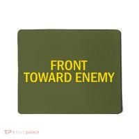 Front Toward Enemy Mousepad thumb 0