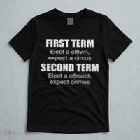 First Term Elect A Clown Expect A Circus Second Term Elect T-Shirt thumb 5