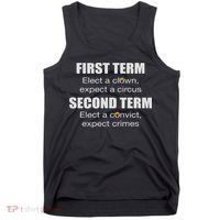 First Term Elect A Clown Expect A Circus Second Term Elect Tank Top thumb 0