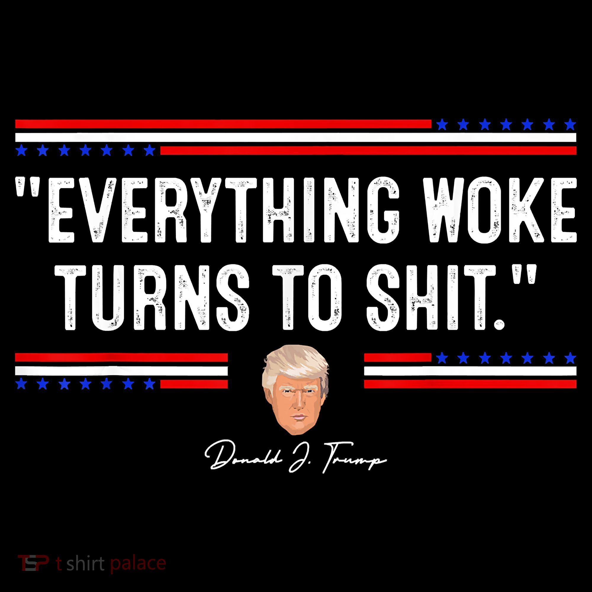Funny Trump Everything Woke Turns To Shit Meme Shirt Political Coffee Mug