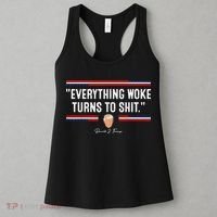 Funny Trump Everything Woke Turns To Shit Meme Shirt Political Women's Tank Top thumb 3