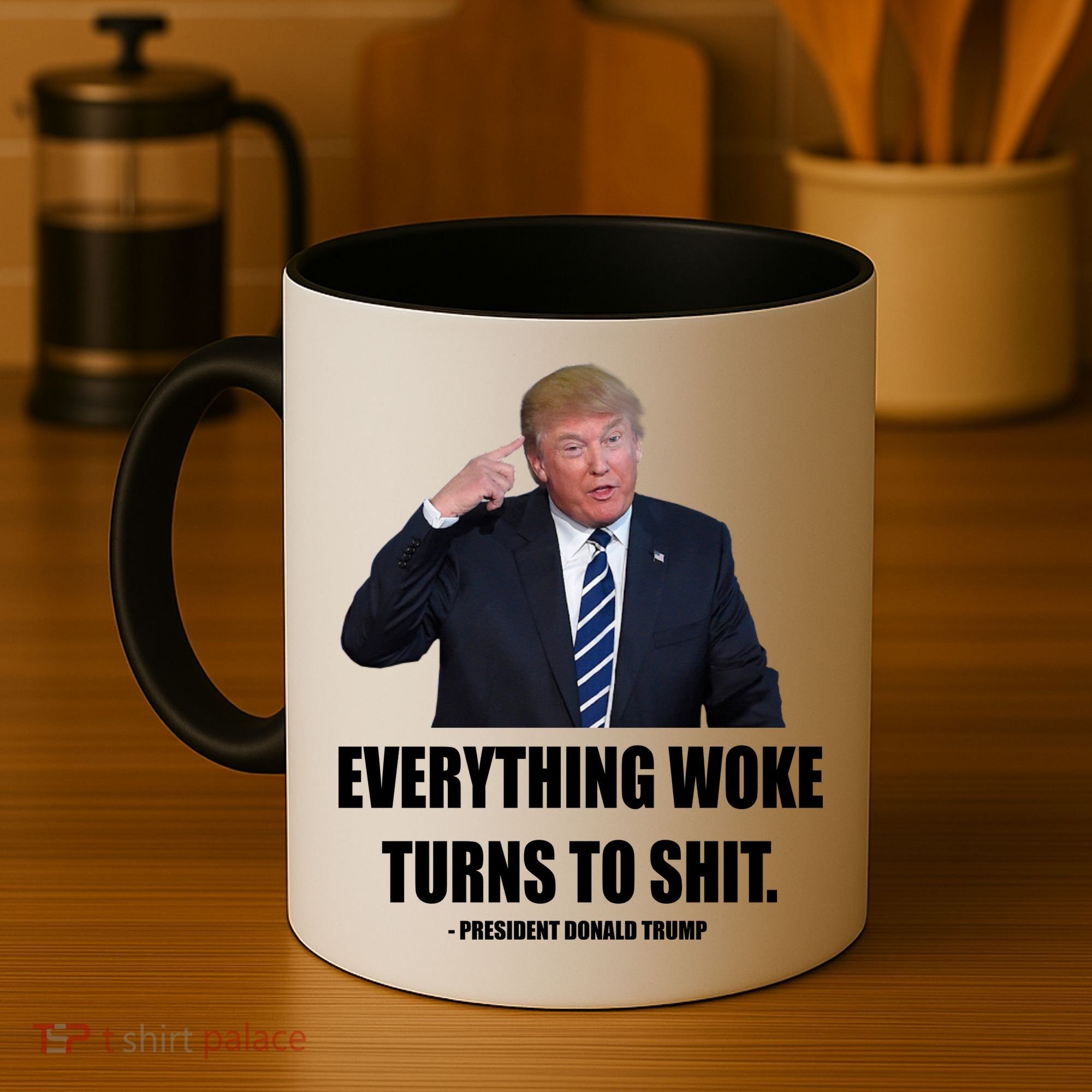 Funny Trump Everything Woke Turns To Shit Quote Coffee Mug