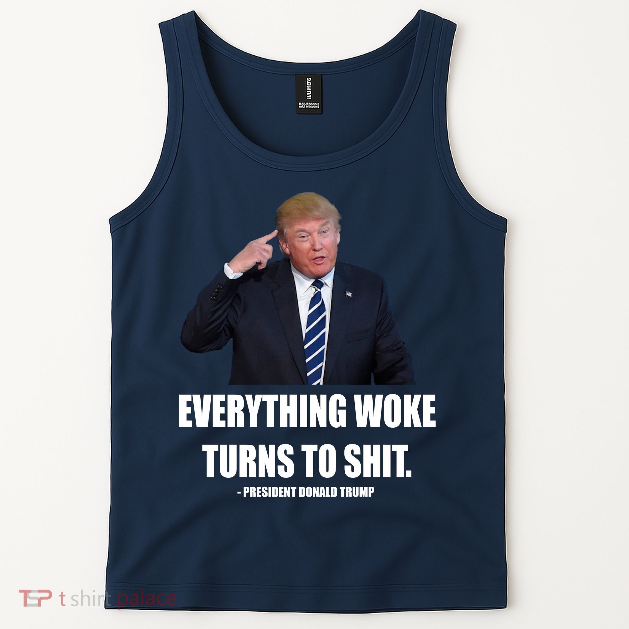 Funny Trump Everything Woke Turns To Shit Quote Tank Top