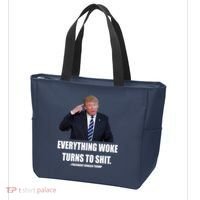 Funny Trump Everything Woke Turns To Shit Quote Tote Bag thumb 3
