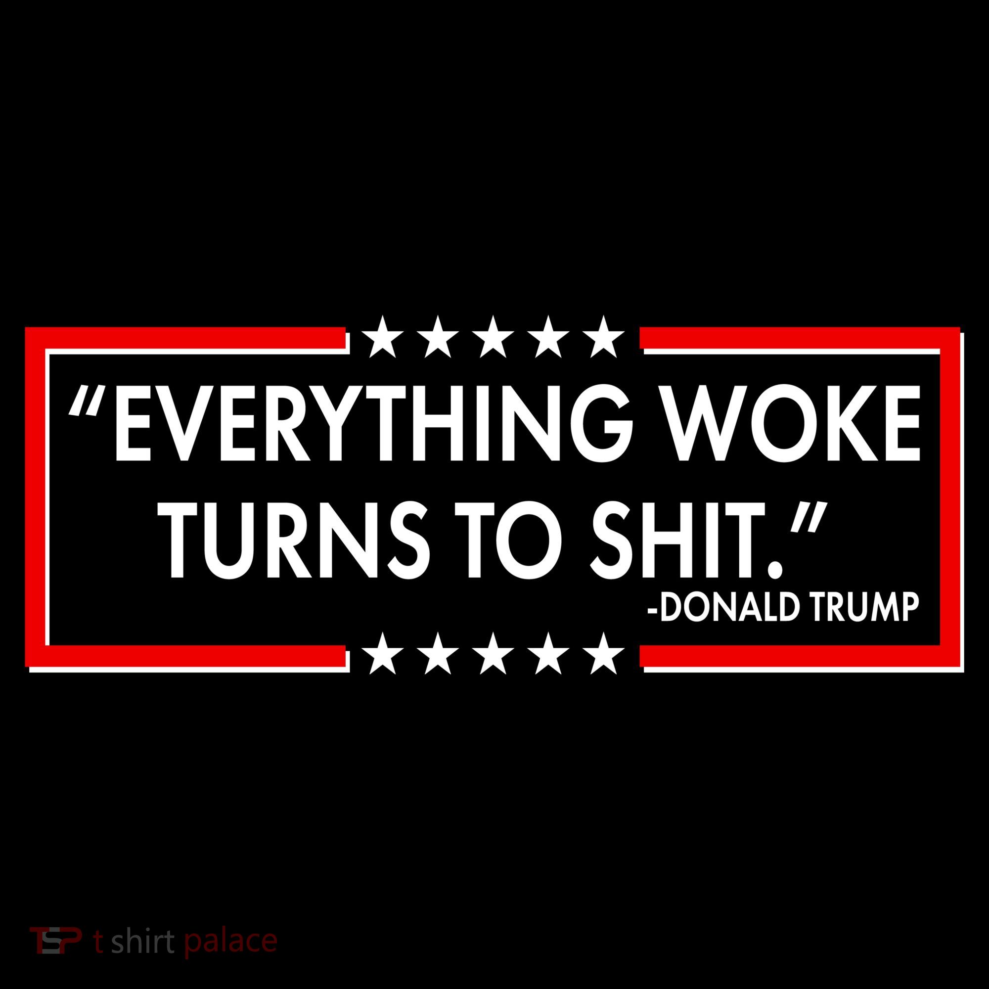 Funny Trump Everything Woke Turns To Shit Mousepad