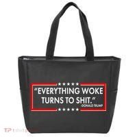 Funny Trump Everything Woke Turns To Shit Tote Bag thumb 0