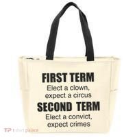 First Term Elect A Clown Expect A Circus Second Term Elect A Convict Expect Cri Tote Bag thumb 0