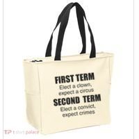 First Term Elect A Clown Expect A Circus Second Term Elect A Convict Expect Cri Tote Bag thumb 2