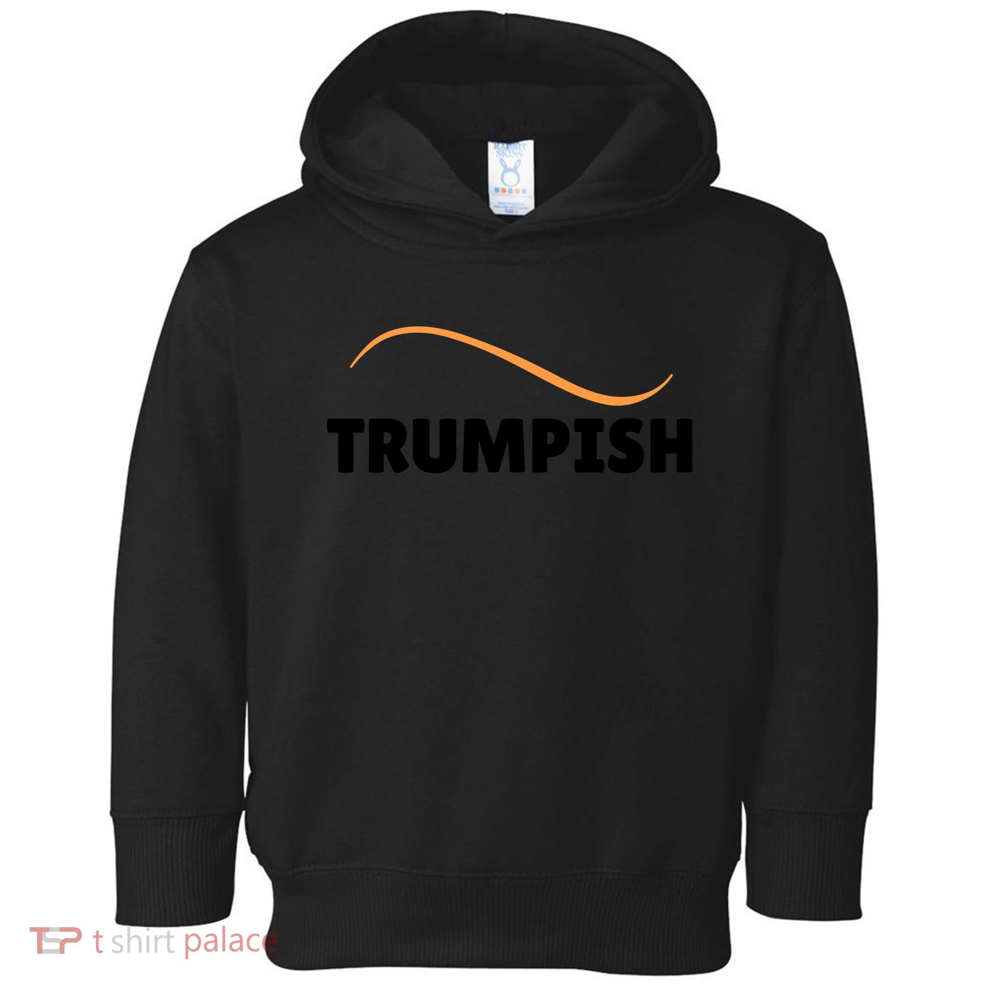 Funny TRUMPISH Toddler Hoodie