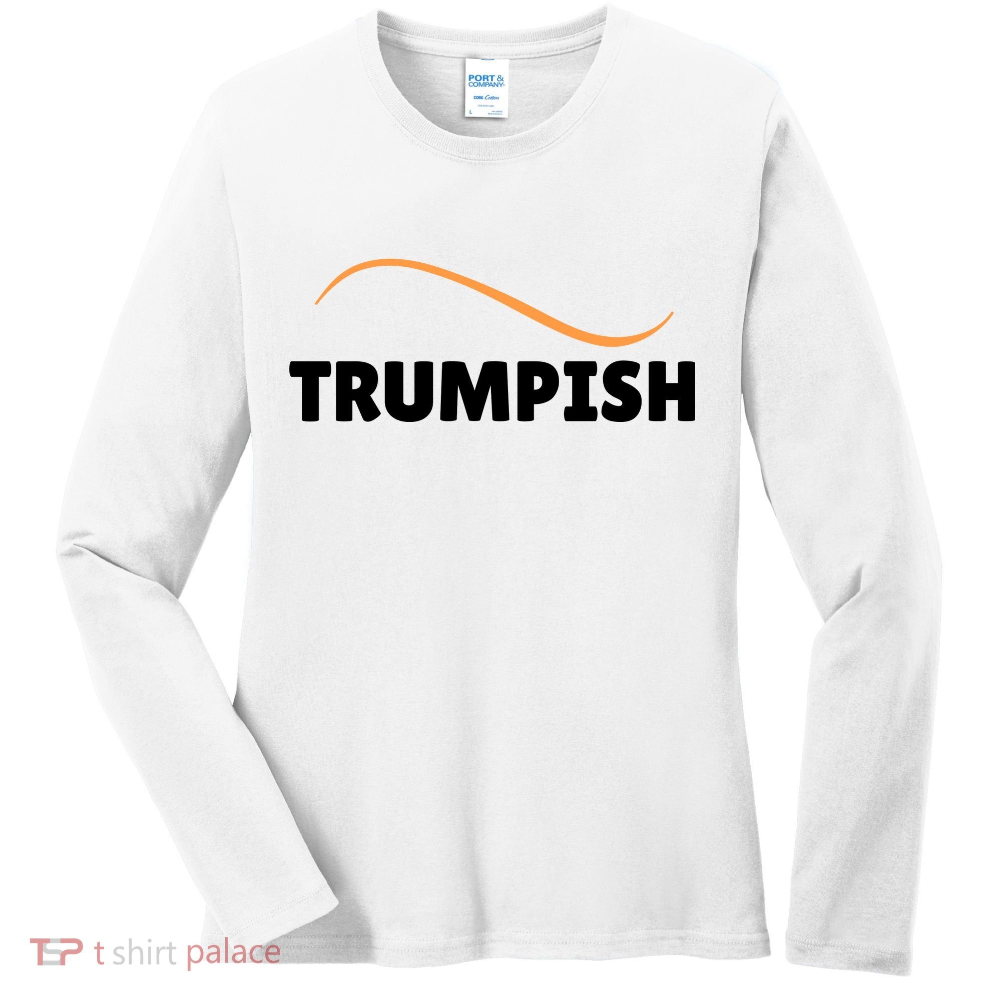 Funny TRUMPISH Women's Long Sleeve Shirt