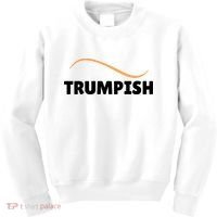 Funny TRUMPISH Kids Sweatshirt thumb 0
