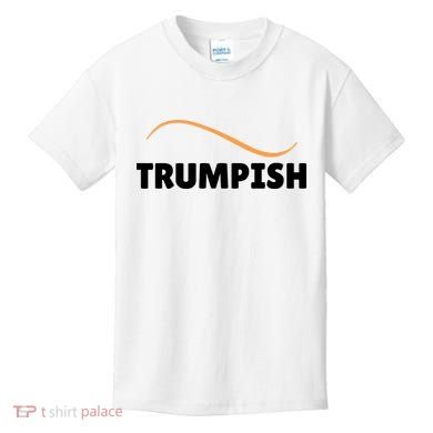 Funny TRUMPISH Kids T-Shirt