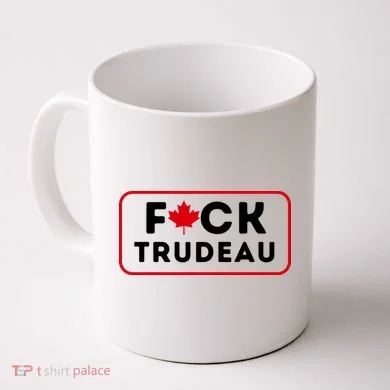 F*Ck Trudeau Coffee Mug