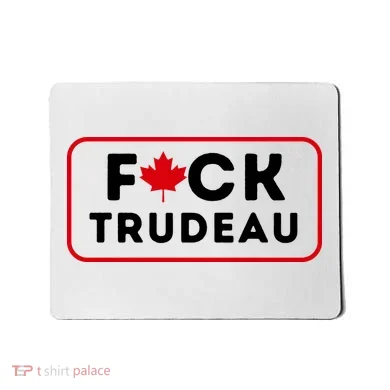 F*Ck Trudeau Mousepad