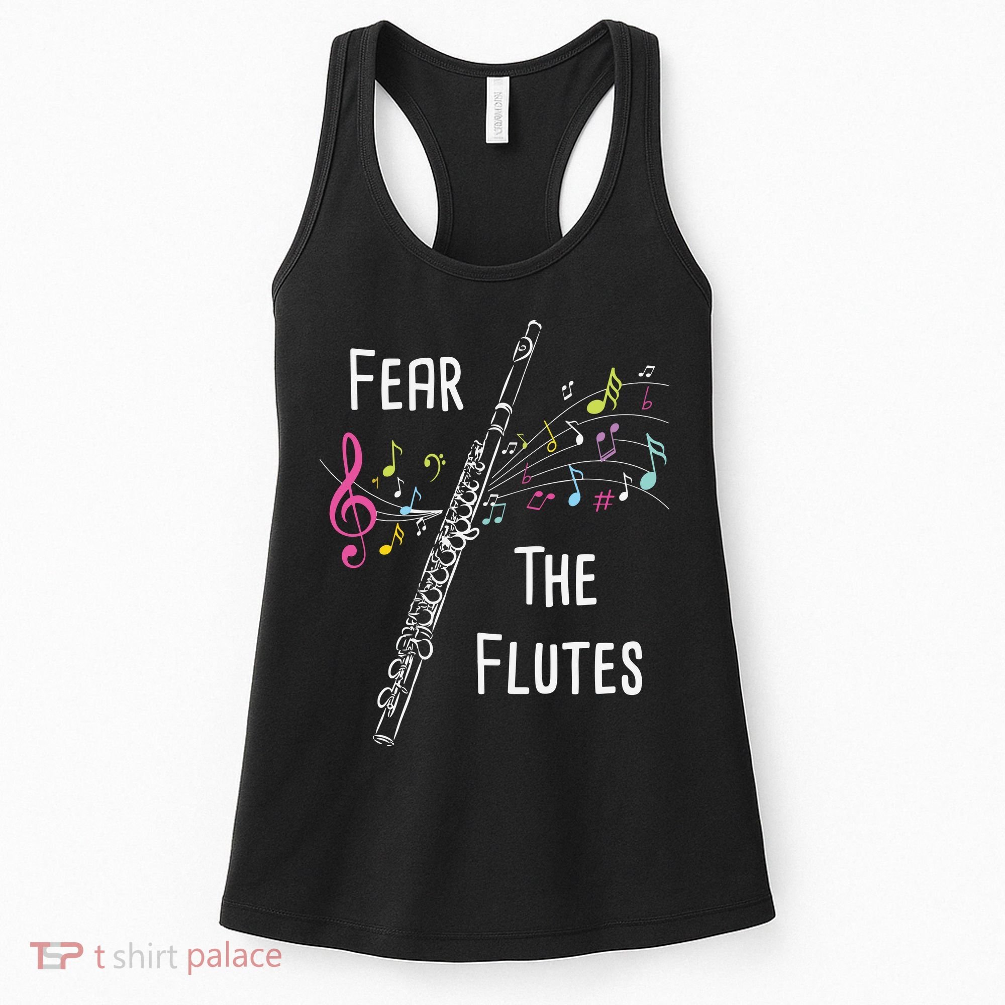 Fear The Flutes Flute Player Flutist Marching Band Music Women's Tank Top