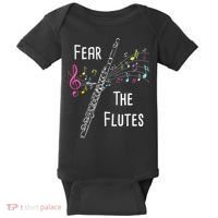 Fear The Flutes Flute Player Flutist Marching Band Music Baby Bodysuit thumb 0