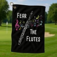Fear The Flutes Flute Player Flutist Marching Band Music Golf Towel thumb 1