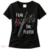 Fear The Flutes Flute Player Flutist Marching Band Music Women's T-Shirt thumb 0