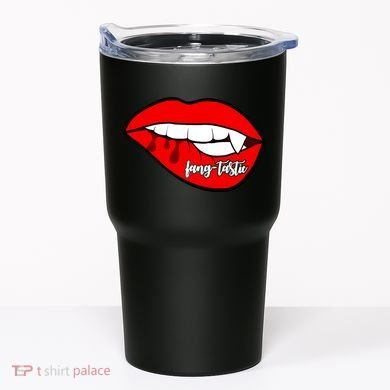 Fang Tastic Funny Vampire Lips Tumbler