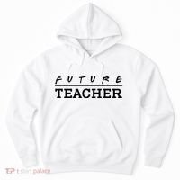 Future Teacher Hoodie thumb 0