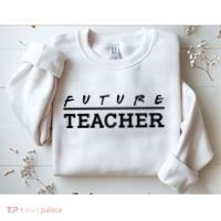 Future Teacher Sweatshirt thumb 2