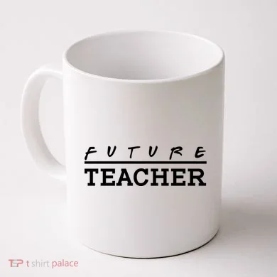 Future Teacher Coffee Mug