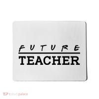 Future Teacher Mousepad thumb 0