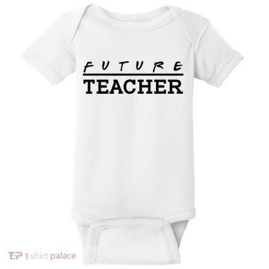 Future Teacher Baby Bodysuit