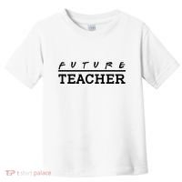 Future Teacher Toddler T-Shirt thumb 0